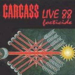 Carcass : Live Foeticide 88